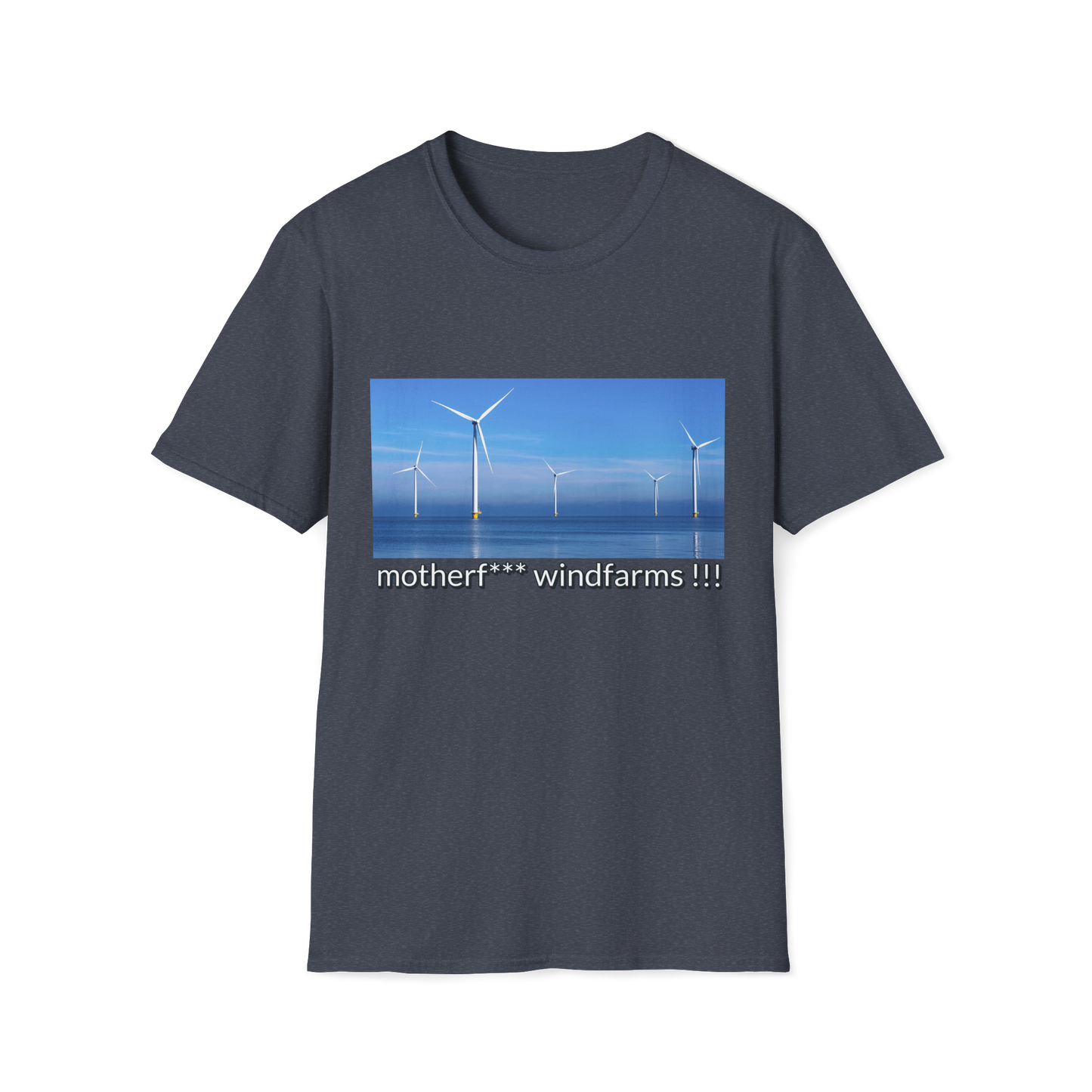 Motherfucking Wind Farms T-Shirt --  Pro-Offshore Wind Statement Tee