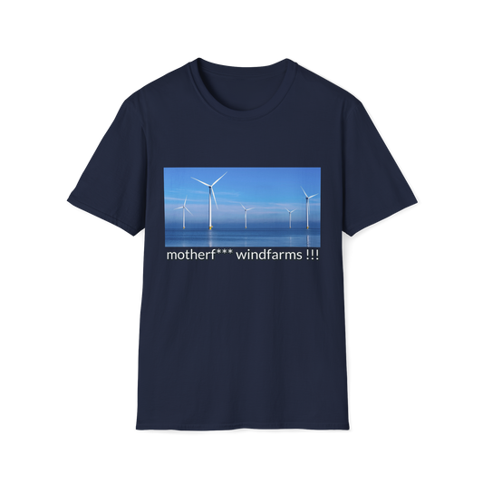 Motherfucking Wind Farms T-Shirt --  Pro-Offshore Wind Statement Tee